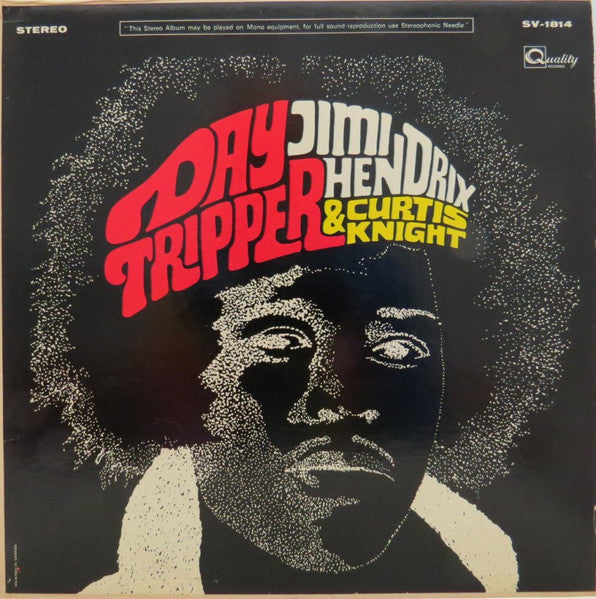 Jimi Hendrix & Curtis Knight – Day Tripper 1968 Rock, Funk / Soul Style: Psychedelic Rock, Funk (Vinyl) scuffing on vinyl