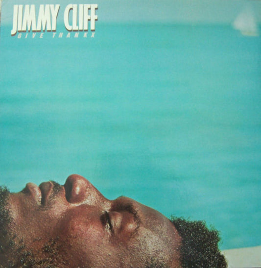 Jimmy Cliff – Give Thankx - 1978-Roots Reggae (vinyl)