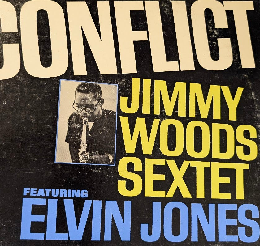 Jimmy Woods Sextet Featuring Elvin Jones – Conflict 1963-Jazz Style: Post Bop (Very Rare Vinyl)