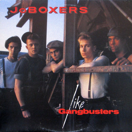 JoBoxers ‎– Like Gangbusters -1983 Synth Pop (vinyl)