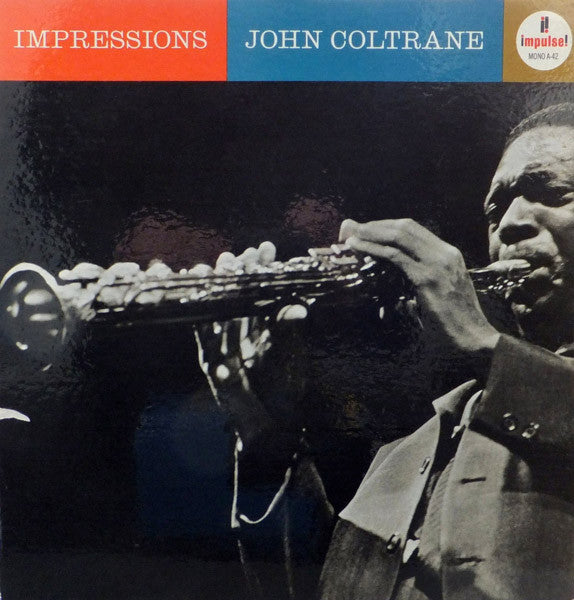 John Coltrane – Impressions 1963-Free Jazz, Post Bop, Modal ( Very Rare Vinyl )