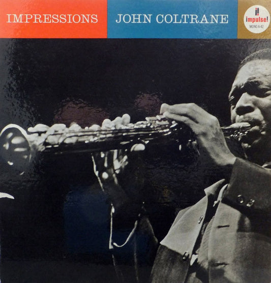 John Coltrane – Impressions 1963-Free Jazz, Post Bop, Modal ( Very Rare Vinyl )