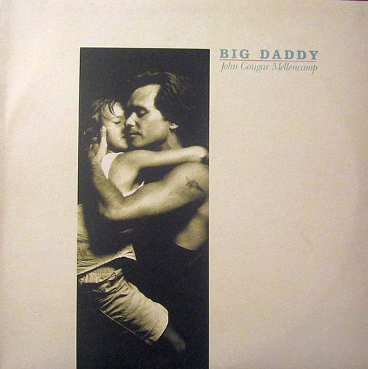 John Cougar Mellencamp – Big Daddy - 1989-Folk Rock, Southern Rock (Vinyl)