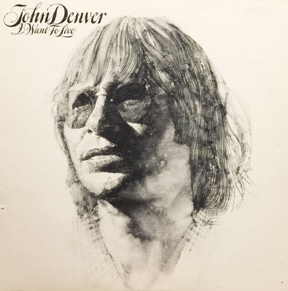 John Denver – I Want To Live - 1977-	Folk, World, & Country (Vinyl) Near Mint