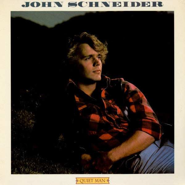 John Schneider ‎– Quiet Man - 1982-Folk, World, & Country (vinyl)