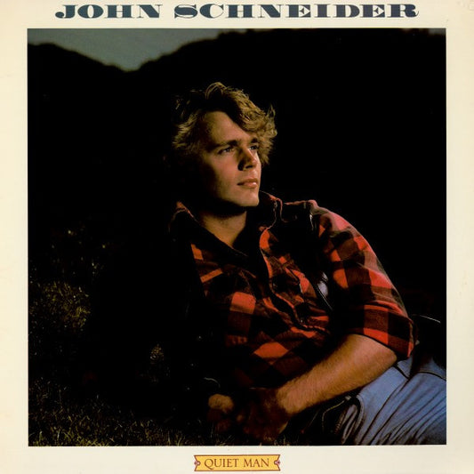 John Schneider ‎– Quiet Man - 1982-Folk, World, & Country (vinyl)