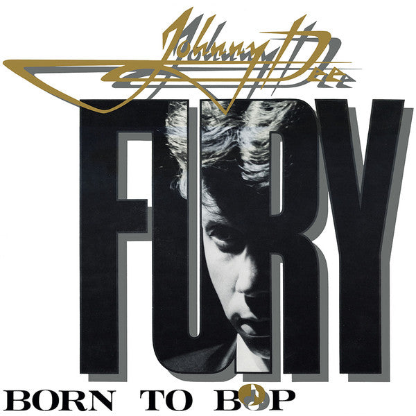 Johnny Dee Fury Born To Bop - 1982-Rock Rockabilly (Vinyl) Mint