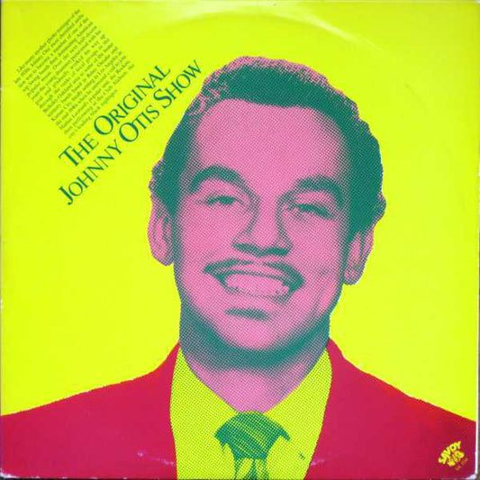 Johnny Otis Show ‎– The Original Johnny Otis Show - 2 lps - 1978- Rock & Roll, Rhythm & Blues (vinyl)