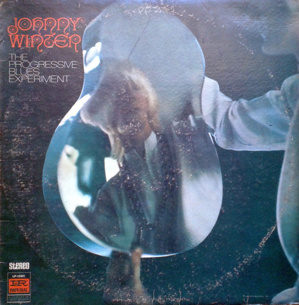 Johnny Winter ‎– The Progressive Blues Experiment -1969- Blues Rock, Psychedelic Rock ( rare vinyl)