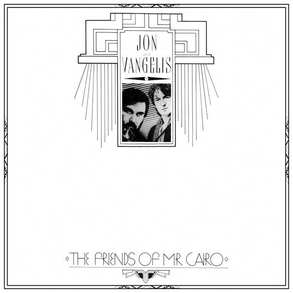 Jon And Vangelis ‎– The Friends Of Mr Cairo -1981-  Synth-pop, Ambient (vinyl)