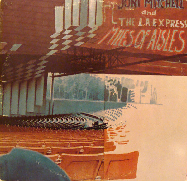 Joni Mitchell And The L.A. Express – Miles Of Aisles -  2 lps- 1974-Folk Rock (Vinyl)