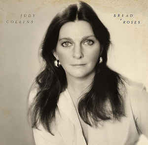 Judy Collins ‎– Bread & Roses - 1976 Folk (vinyl)