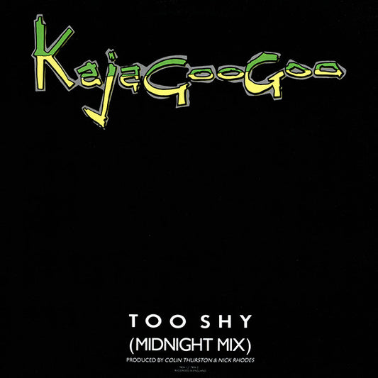KAJAGOOGOO – Too Shy (Midnight Mix) 1983, Synthpop/New Wave 12" Single (vinyl)