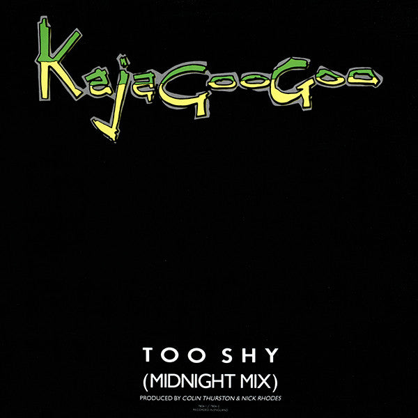 KAJAGOOGOO – Too Shy (Midnight Mix) 1983, Synthpop/New Wave 12" Single (vinyl)