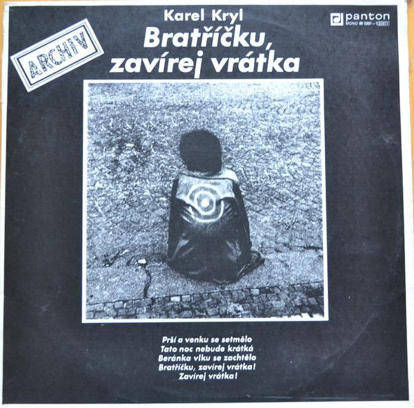 Karel Kryl ‎– Bratříčku, Zavírej Vrátka -1990 - Czechoslovakia Folk (vinyl)