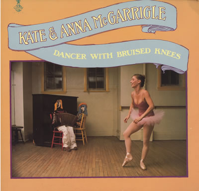 Kate & Anna McGarrigle - Dancer With Bruised Knees -1977 Folk Rock (vinyl)