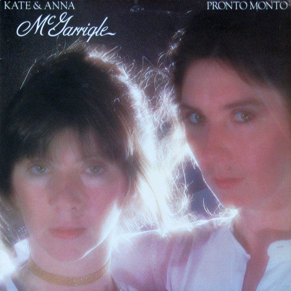 Kate & Anna McGarrigle - Pronto Monto -1978- Alternative Rock, Folk Rock (vinyl)