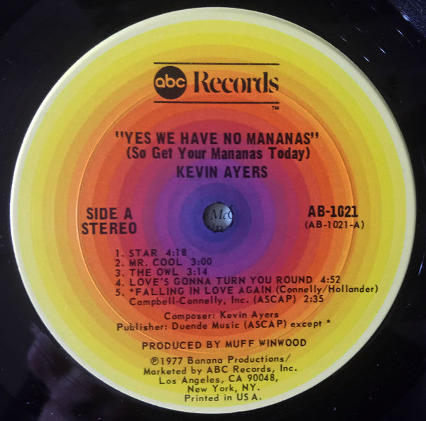 Kevin Ayers – Yes We Have No Mañanas, So Get Your Mañanas Today - Pop Rock -1977- (Vinyl)