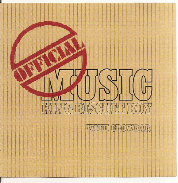 King Biscuit Boy With Crowbar – Official Music - 1970-Rock, Funk / Soul, Blues (Vinyl) Dirty Cover