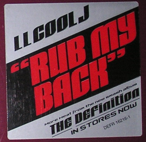 LL Cool J – Rub My Back 2004-Hip Hop Style: Pop Rap (VInyl) 12", 33 ⅓ RPM, Promo, Stereo