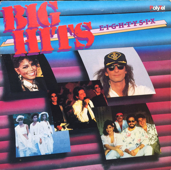 Various – Big Hits Eighty Six – 1986 – Pop Rock / Synth-pop (vinyl lp)