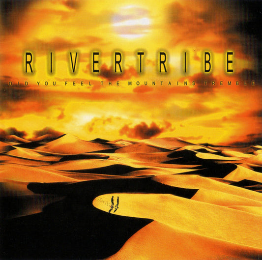 Rivertribe - Did You Feel The Mountains Tremble cover