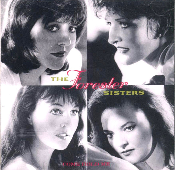 Forester Sisters, The - Come Hold Me cover