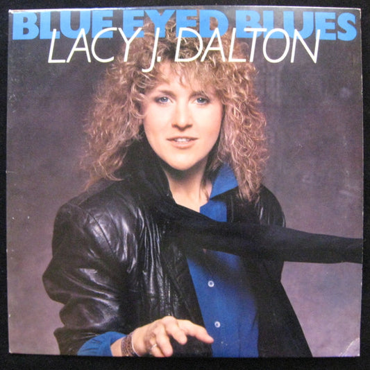 Lacy J. Dalton – Blue Eyed Blues - 1987-Country (vinyl) great shape !