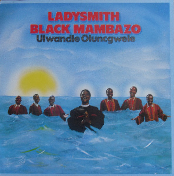 Ladysmith Black Mambazo ‎– Ulwandle Oluncgwele - 1985 Genre: Folk, World, & Country , South African (Vinyl)