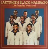 Ladysmith Black Mambazo ‎– Umthombo Wamanzi - 1988- Pop, Folk, World, & Country ,Vocal, African (vinyl)
