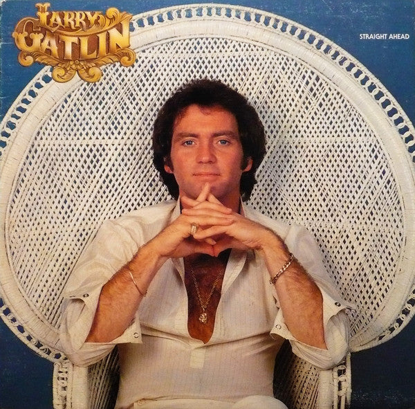 Larry Gatlin And The Gatlin Brothers Band – Straight Ahead - 1979-Country Rock (Vinyl)