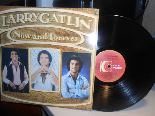 Larry Gatlin ‎– Now And Forever - 1980 Folk, Country (Vinyl)