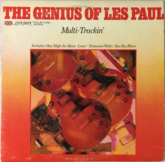Les Paul – The Genius Of Les Paul Multi-Trackin -1979- Jazz Pop - (Vinyl) NM