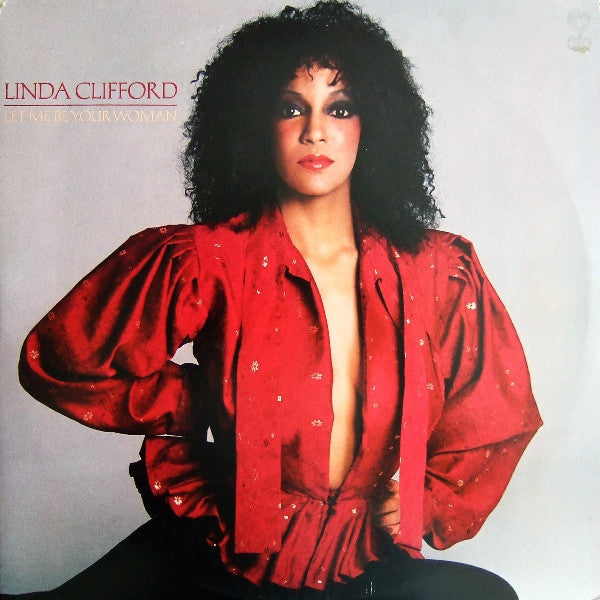 LINDA CLIFFORD – Let Me Be Your Woman ,1979, Disco, Soul, Funk (vinyl)