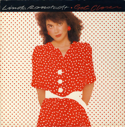 Linda Ronstadt ‎– Get Closer-1982 Pop Rock (Clearance Vinyl) Overstocked