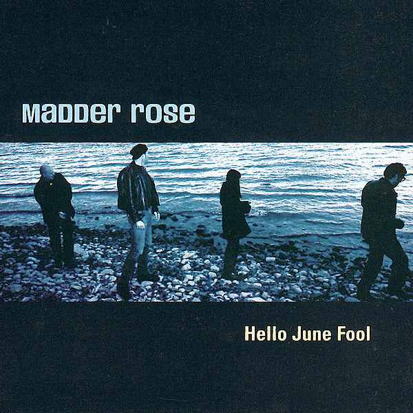 Madder Rose - Hello June Fool cover