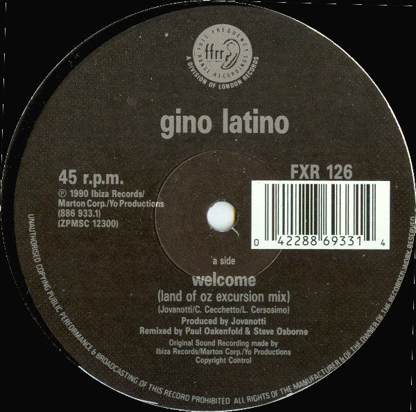 Gino Latino – Welcome (Land Of Oz Excursion Mix) – 1990 – House (vinyl lp)