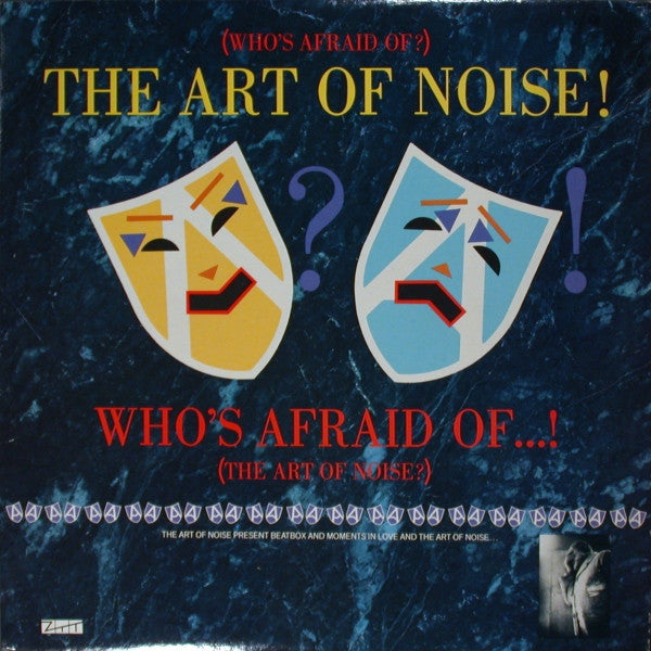 The Art Of Noise – (Who's Afraid Of?) The Art Of Noise – 1984 – Synth-pop / Experimental (vinyl lp)