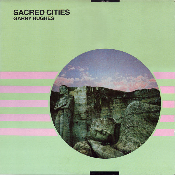 Garry Hughes – Sacred Cities – 1986 – Industrial / Experimental / Ambient (vinyl lp)