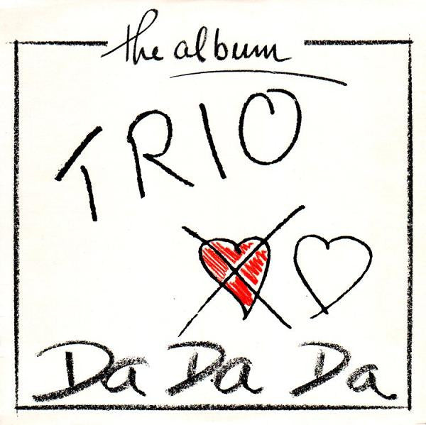 Trio – The Album / Da Da Da – 1982 – Synth-pop / Minimal / NDW (vinyl lp)
