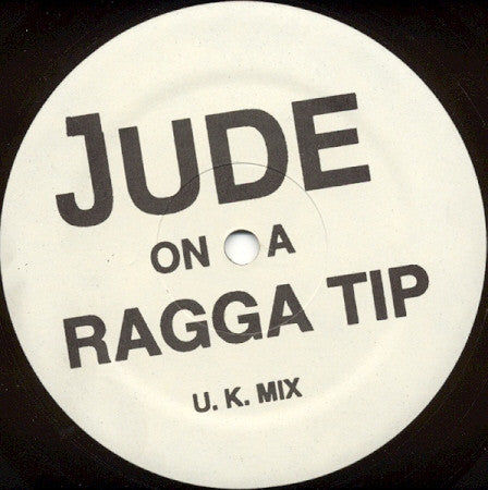 Unknown Artist, Electroset – Jude On A Ragga Tip (U.K. Mix) / How Does It Feel! (The New Order Remix) – 1992 – Breakbeat (vinyl lp)