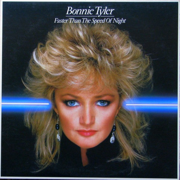 Bonnie Tyler – Faster Than The Speed Of Night – 1983 – Pop Rock / Synth-pop (vinyl lp)