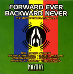 Various – Forward Ever - Backward Never - The Mayday Compilation Vol. II - 1993- Hardcore, Techno (Electronic) (Music CD)
