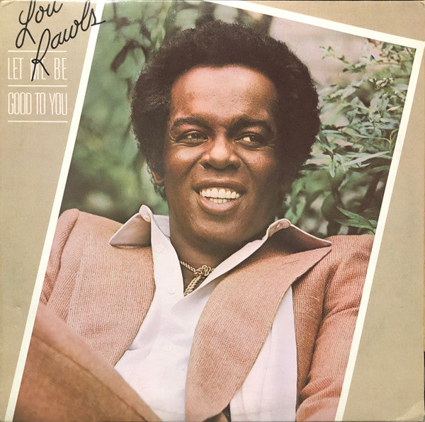 Lou Rawls – Let Me Be Good To You - 1979-Funk / Soul (VInyl)