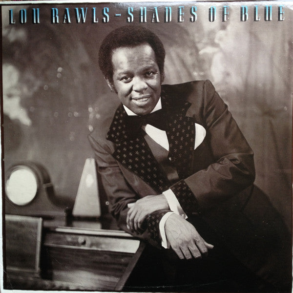 Lou Rawls ‎– Shades Of Blue - 1980 - Funk, Soul (vinyl)