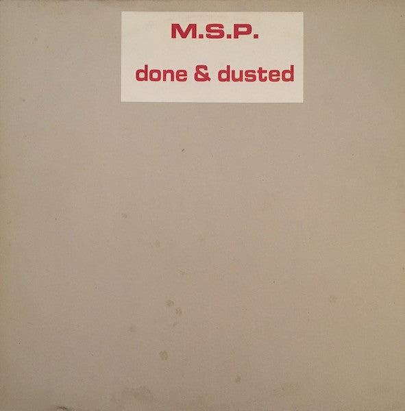 M.S.P. Done & Dusted - 1994-Electronic Style: Breaks, Electro, Downtempo (vinyl)