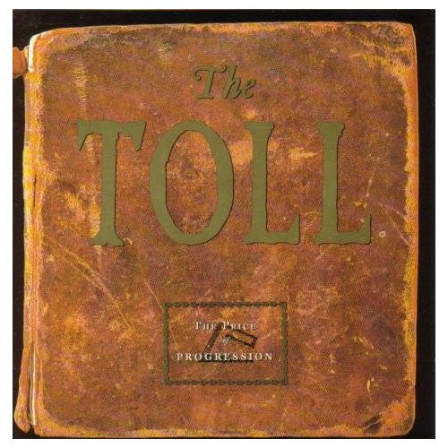 The Toll – The Price Of Progression – 1988 – Alternative Rock (vinyl lp)