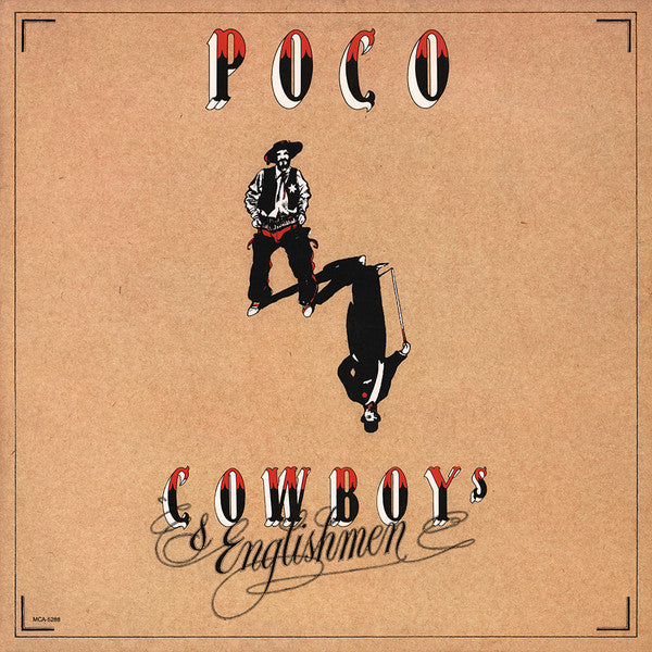 Poco – Cowboys & Englishmen – 1982 – Country Rock / Acoustic / Folk Rock (vinyl lp)