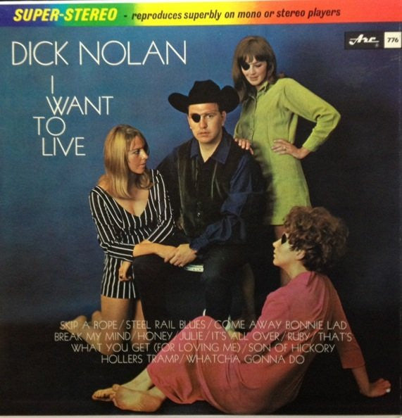 Dick Nolan – I Want To Live – 1967 – Folk, World, & Country (vinyl lp)