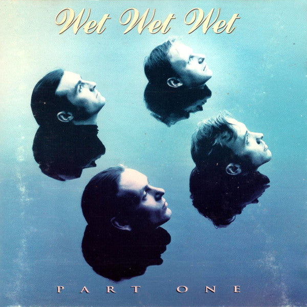 Wet Wet Wet – Part One - 1994- Ballad, Pop Rock, Soft Rock (Rock) (Music CD)
